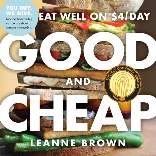 Good and Cheap: A Cookbook by Leanne Brown.  Print your own copy FREE!  Follow the link in the blog post.